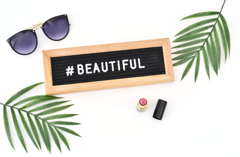 Hashtag Beautiful sign | Simple Skin Care Routine | Marching North