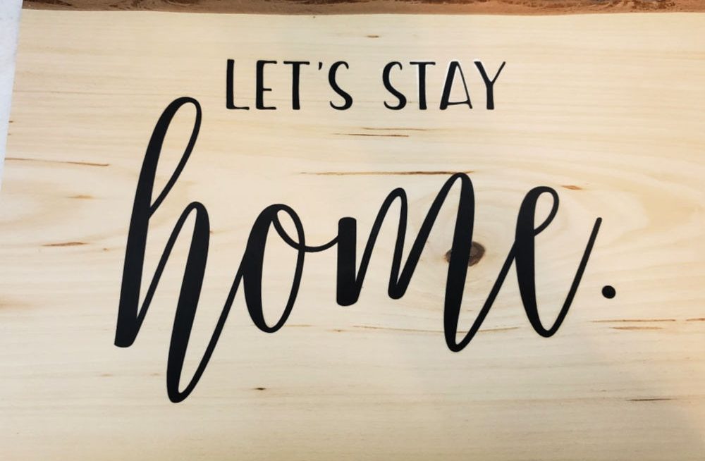 Free Free 241 Let&#039;s Stay Home Svg Free SVG PNG EPS DXF File