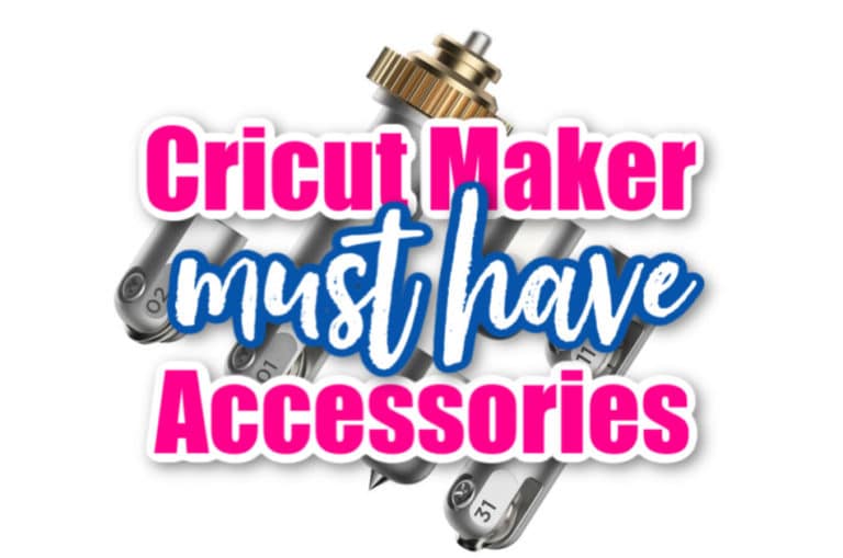 Cricut Maker Must Have Accessories Cover Image