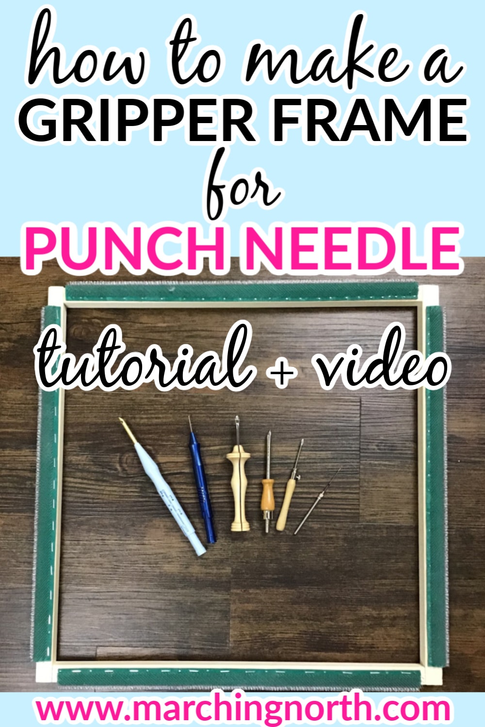 How to Make a DIY Gripper Frame for Punch Needle Video + Tutorial Marching North