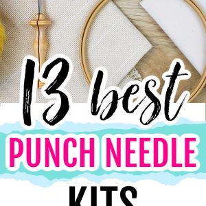 13 best punch needle kits for beginners