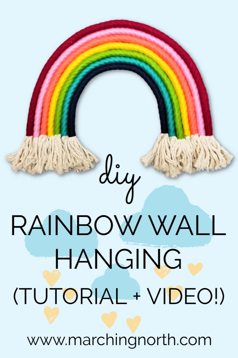 How to Make a DIY Rainbow Wall Hanging Tutorial + Video Marching North
