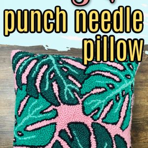 Pinterest pin for monstera punch needle pillow