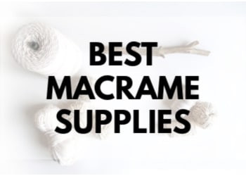 best macrame supplies