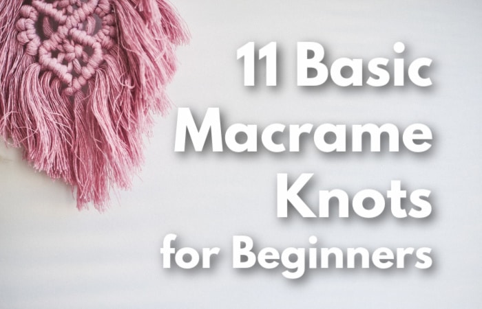 basic macrame knots for beginners