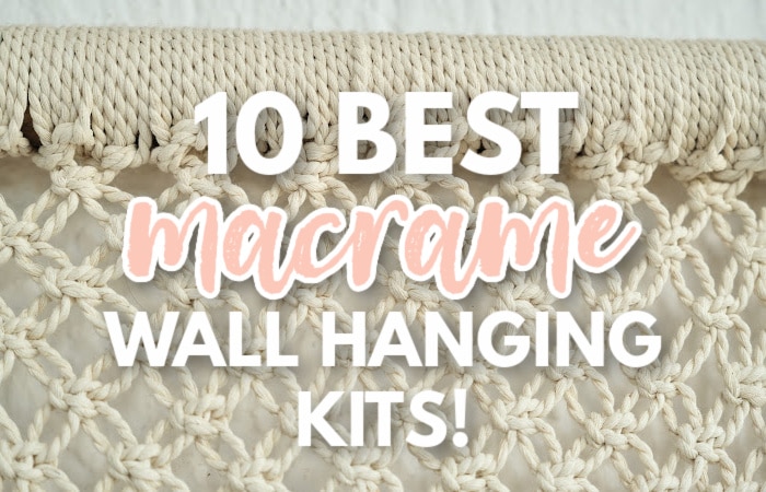 best macrame wall hanging kits