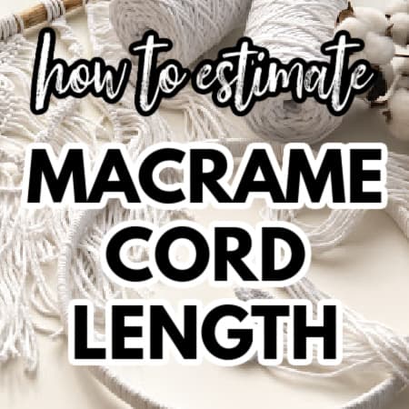 how to estimate macrame cord length showing macrame cord and supplies on a desk
