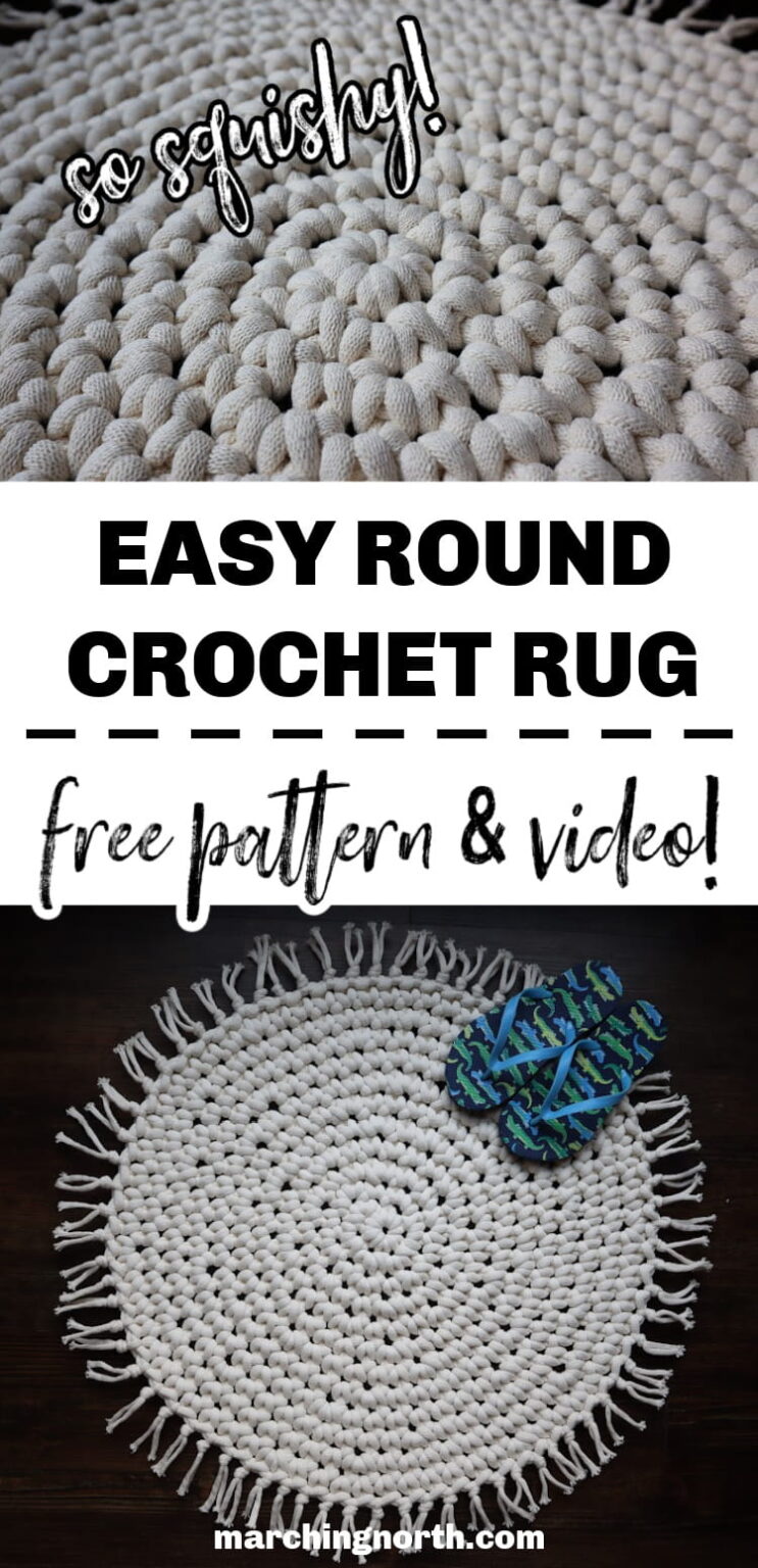 Easy Round Crochet Rug Pattern (Free!) and Video Marching North