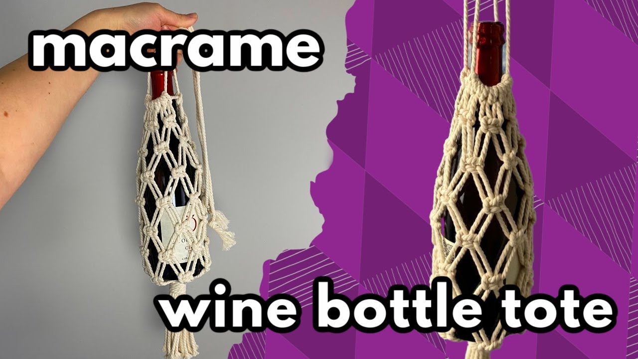 How to Make a Macrame Wine Tote (with 3 Easy Knots!)